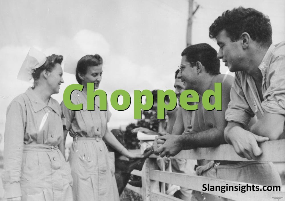 Chopped Meaning Slang: What Gen Z Really Means in 2026