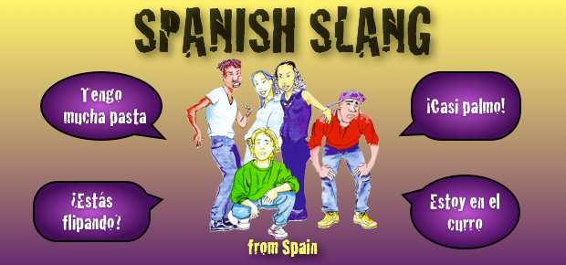 Spanish Slang – Learn Real Everyday Terms 2026
