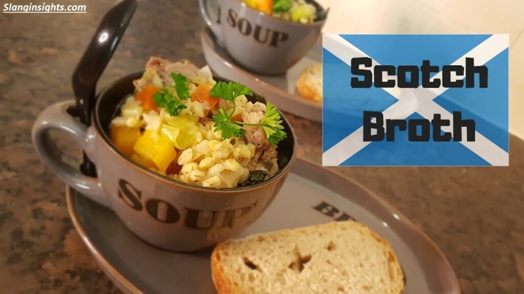 Scotch Broth Slang Explained Meaning, Origin, and Examples