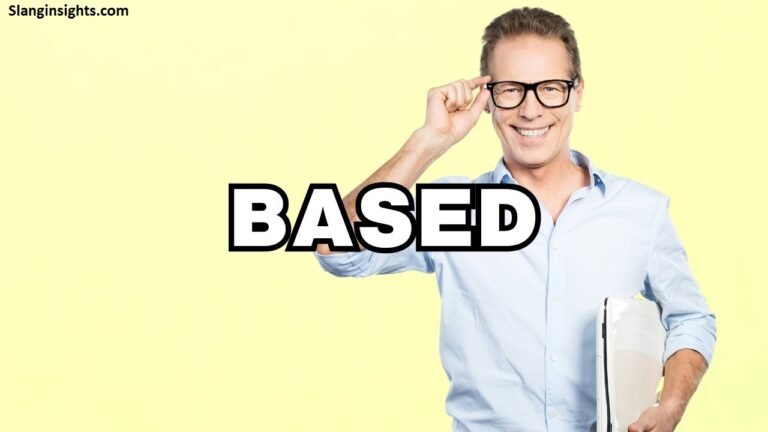 Based Slang What It Means in Text, TikTok, and Social Media