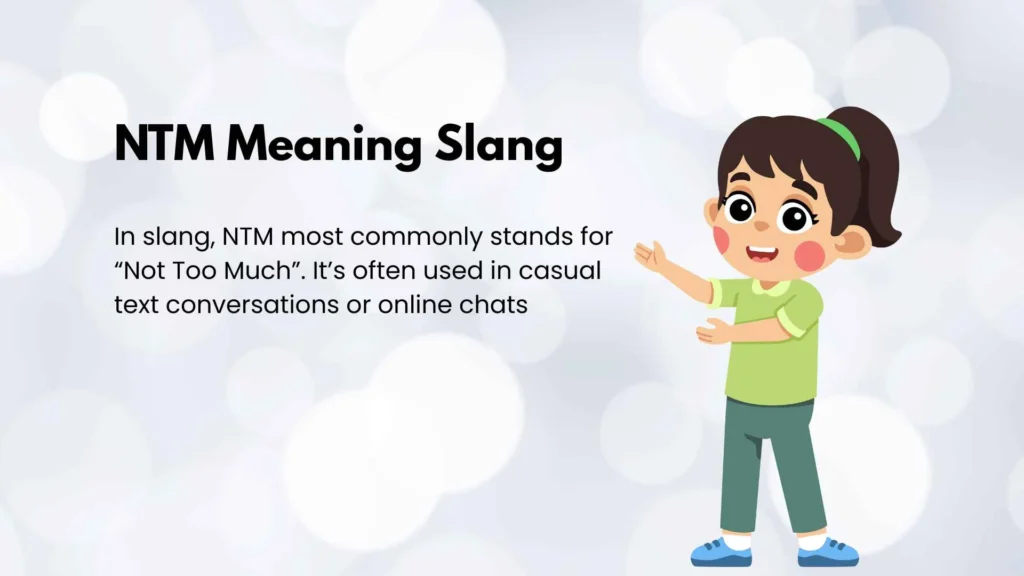 NTM Meaning Slang Definition & Popular Uses 2026