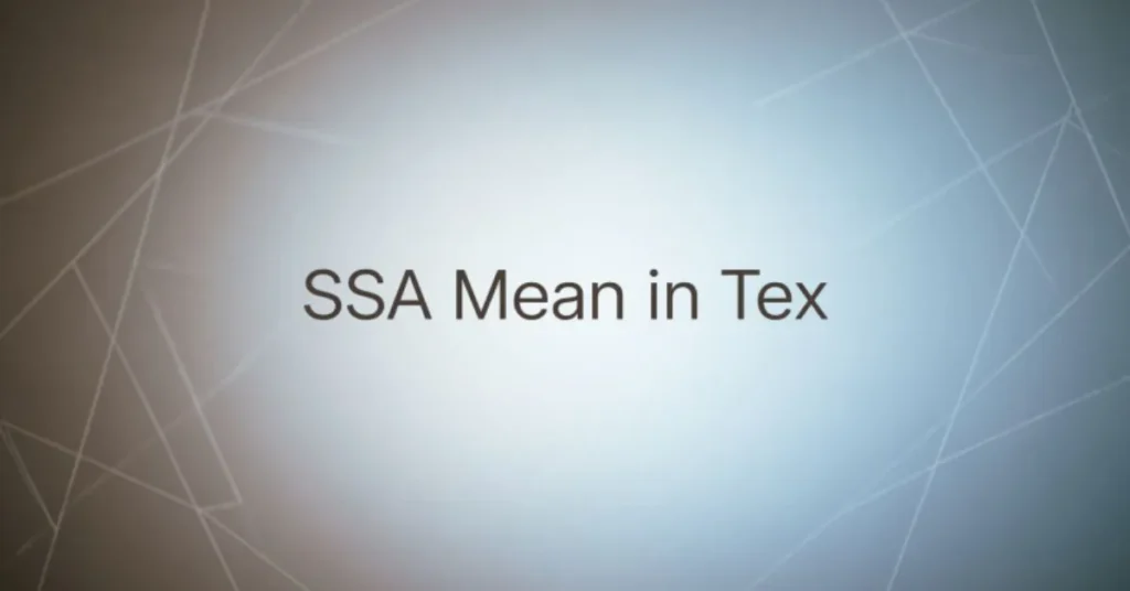 SSA Meaning Slang Text, Snap & Insta Use 2026