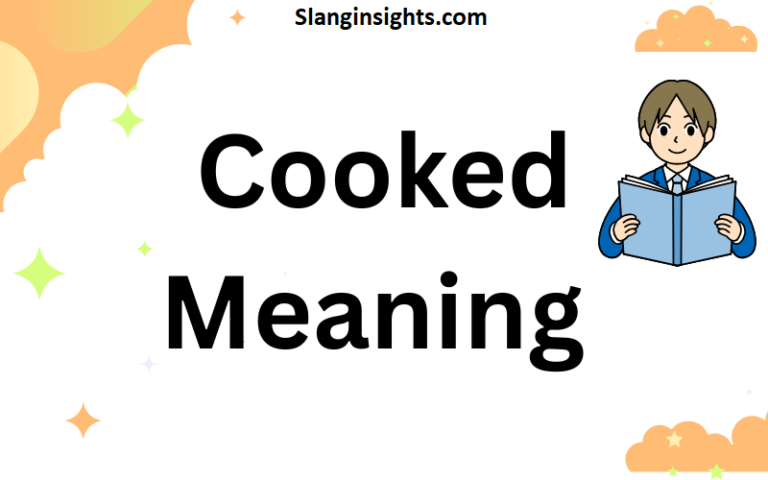 Cooked Slang What It Means in Text, TikTok, and Social Media