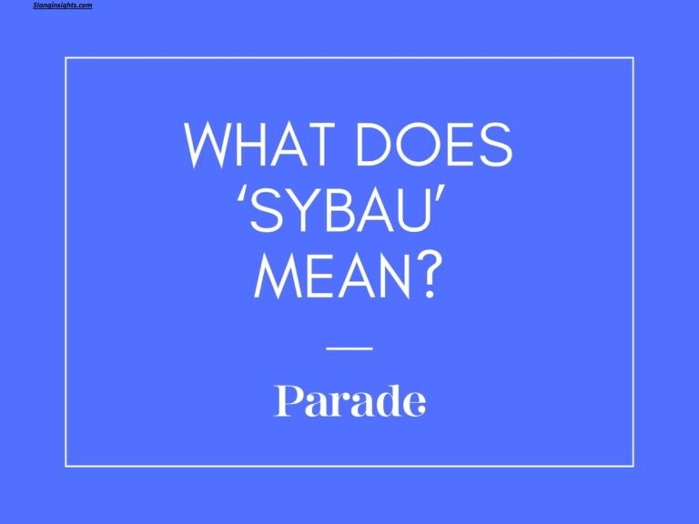 SYBAU Slang Meaning What It Really Means on TikTok & Text
