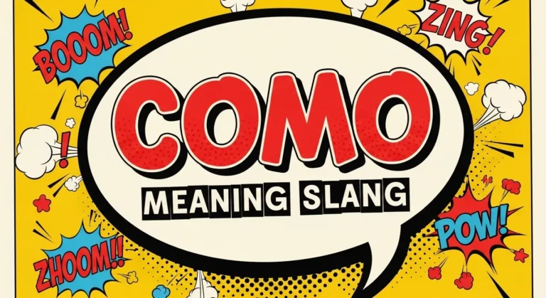 Como Meaning Slang The Hidden Meaning You Need to Know