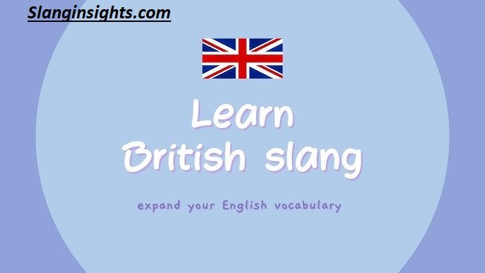 British Slang Insults 30 Funny Words Brits Use to Roast You