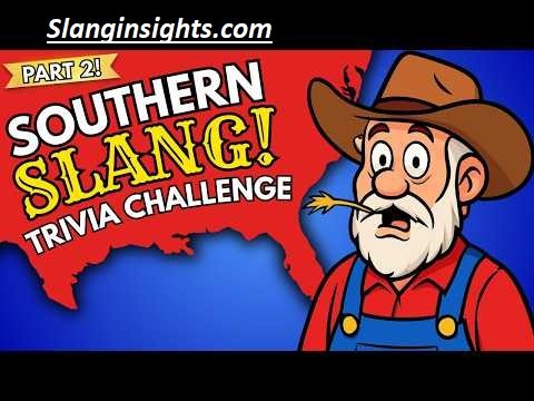 Southern Slang Explained 50 Sayings You Should Know
