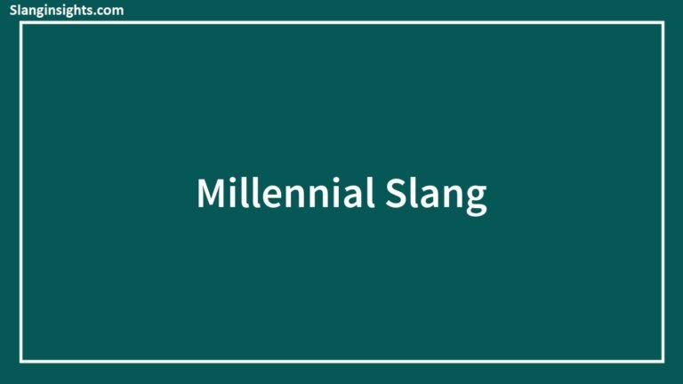 Millennial Slang A Real Guide to the Words That Defined a Generation (And Still Sneak Into Our Texts)