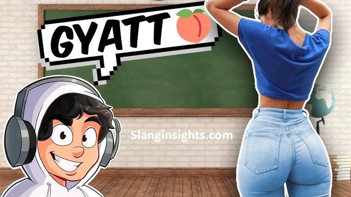 Girl Gyatt What It Actually Means & Why Everyone’s Talking About It