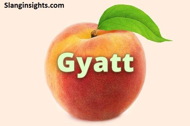 What Does “Gyatt” Mean? I Was Confused Too Here’s the Full Breakdown