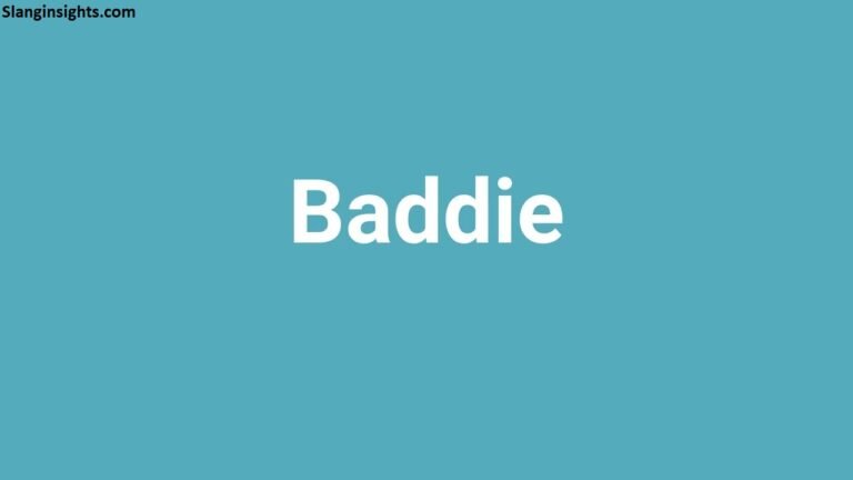 What Baddie Means The Slang Term Everyone Is Using Right Now