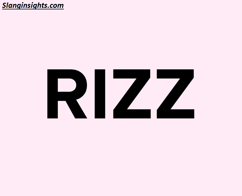 What Does “Rizz” Mean in Slang? Complete Meaning, Origins, Examples & Modern Usage Guide