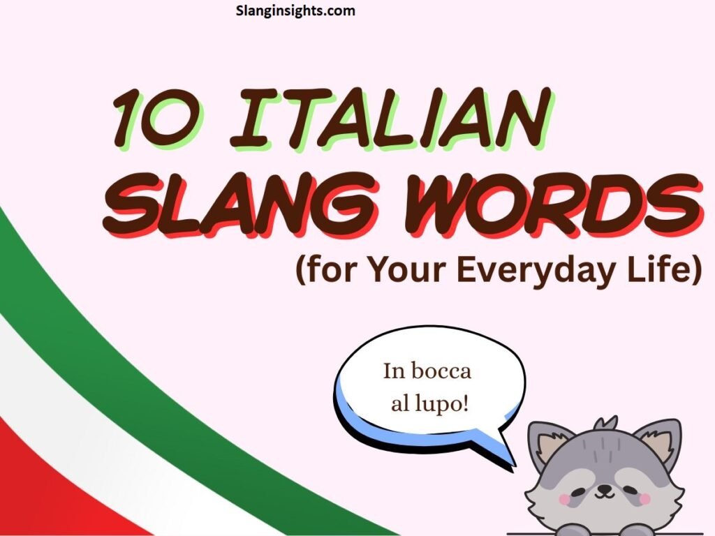 Italian Slang Words Funny, Regional, and Modern Italian Slang Explained