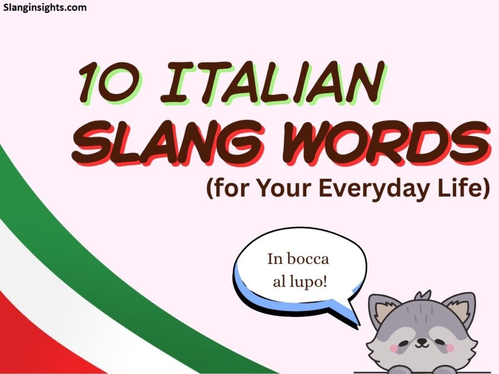 Popular Funny Italian Slang Words Used by Native Speakers