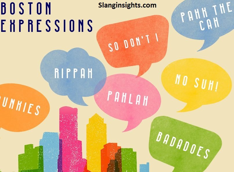 Most Popular Boston Slang Words and Phrases You Need to Know