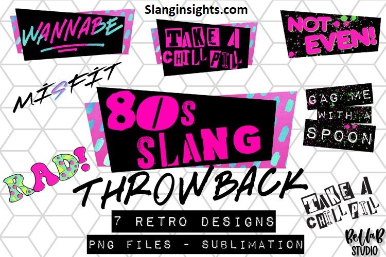 80s Slang Words and Meanings A Complete Guide to Classic 1980s Expressions