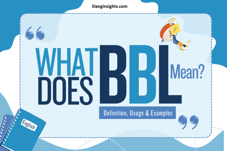 What Is a BBL Slang? Texting, Internet, and Pop Culture Meaning