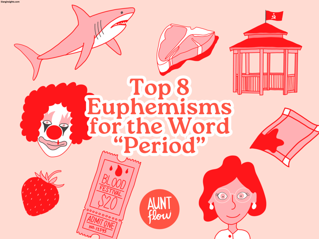 100+ Slang Words for Your Period From Hilarious to Surprisingly Ancient