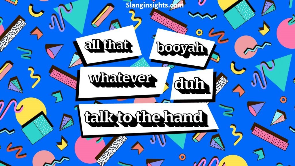 Old 90s Slang Words 50 Popular Phrases from the 1990s