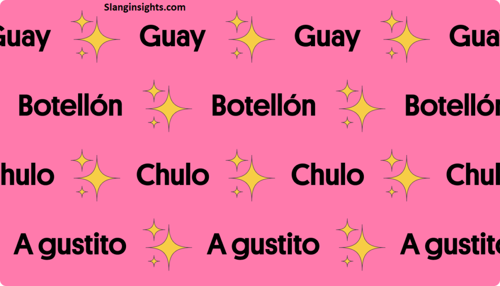 Spanish Slang Words Common Phrases, Meanings, and Real-Life Examples