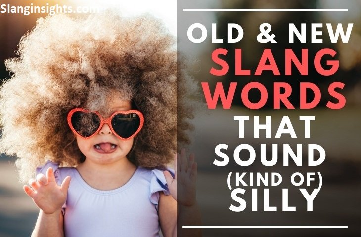 Old Slang Words The Best Classic Slang from the 1920s to the 1990s