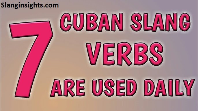 Cuban Slang Bad Words 50 Common Insults and Curse Words Explained