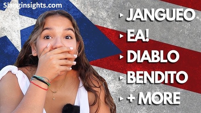 Puerto Rican Slang Common Terms, Meanings, and Real-Life Examples