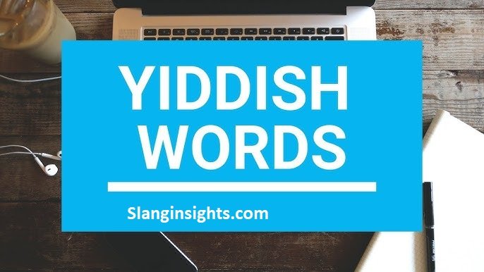 Jewish Slang Words Learn the Meanings, Origins, and Real-Life Uses of Popular Yiddish Terms