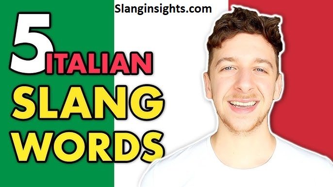Italian Slang Words Funny, Regional, and Modern Italian Slang Explained