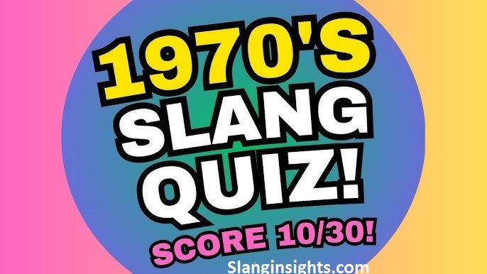70s Slang Retro Words, Origins, and Examples You Need to Know