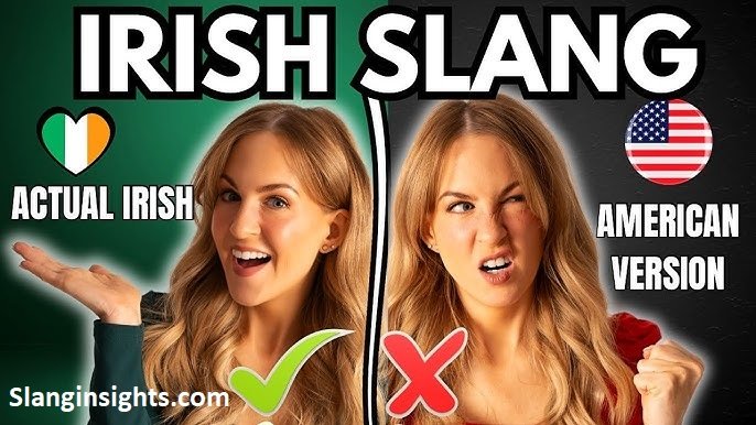 Irish Slang Words Common Phrases, Meanings, and Real-Life Examples