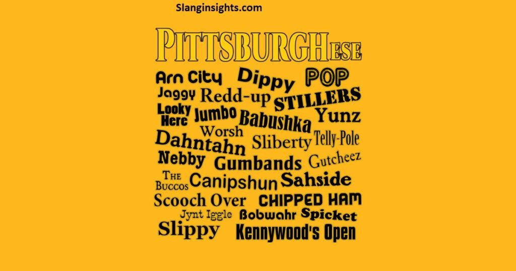 Pittsburgh Slang Words and Meanings A Complete Guide for Beginners