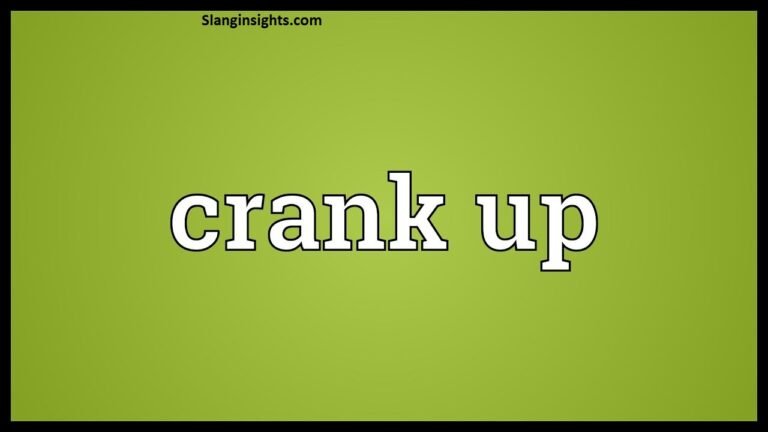Crank Meaning in Slang What It Means on TikTok and Social Media