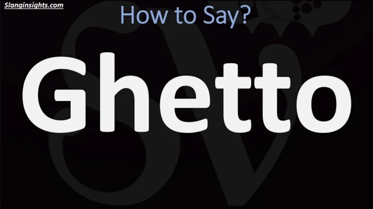 Ghetto Slang Popular Urban Terms, Meanings, and Everyday Usage (2026)