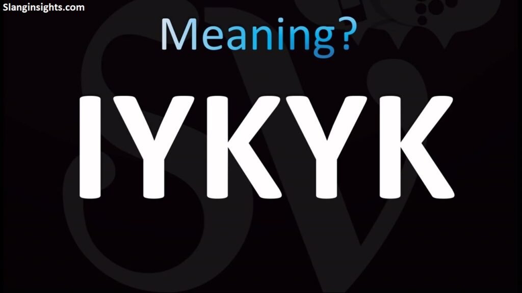 IYKYK What It Actually Means And Why You’ve Been Seeing It Everywhere