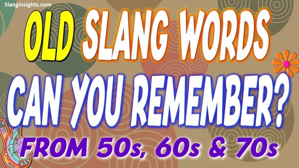 60s Slang Words Vintage Expressions, Origins, and Meanings You Need to Know