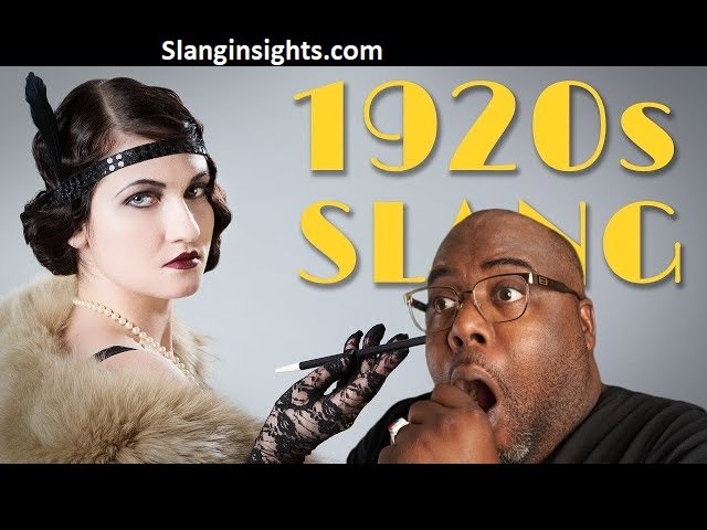 1920s Slang The Best Roaring Twenties Phrases Still Remembered Today