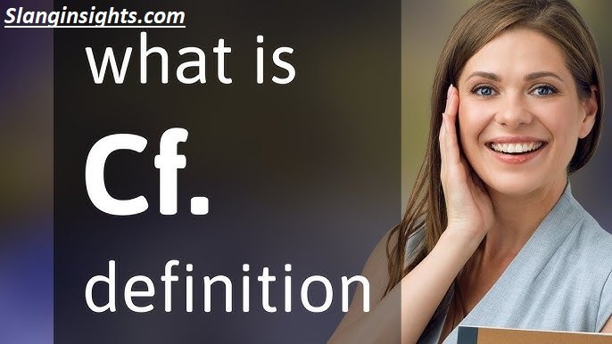 CF Slang Meaning Decoded Every Definition You Need to Know