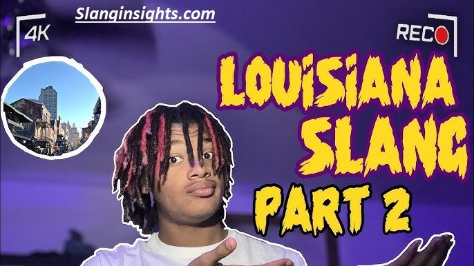 50 Louisiana Slang Words That’ll Make You Sound Like a True Local