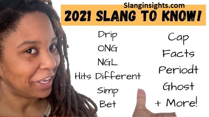2021 Slang 30 Words You Definitely Heard That Year
