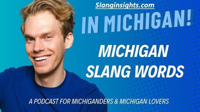 10 Michigan Slang Words You Need to Know Before Visiting the Mitten
