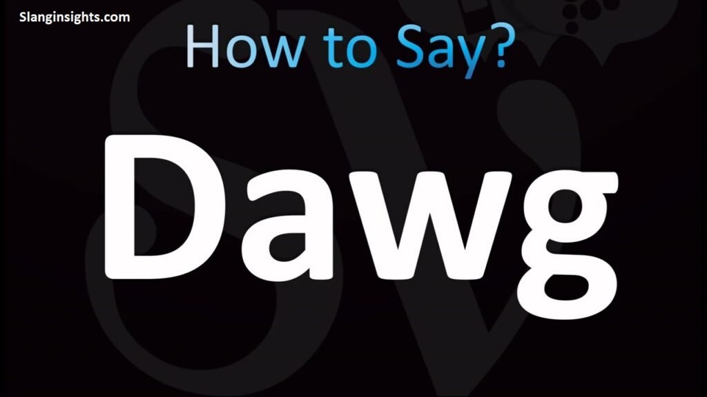 Dawgs Slang EXPLAINED What It Really Means In (2026)
