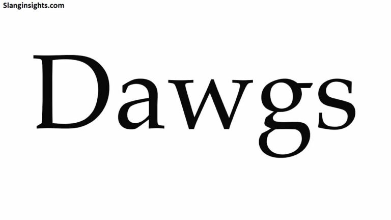 Dawgs Slang EXPLAINED What It Really Means In (2026)