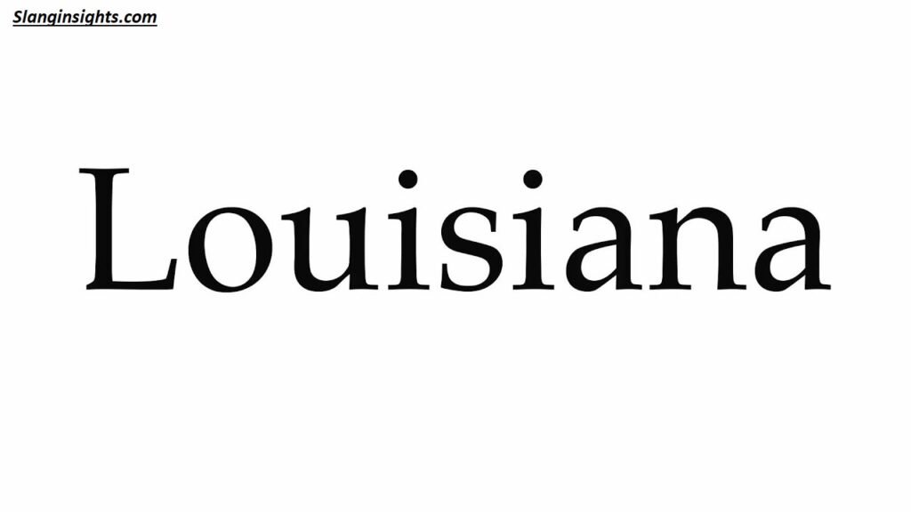 Louisiana Words and Phrases A Complete Cultural Guide (2026)