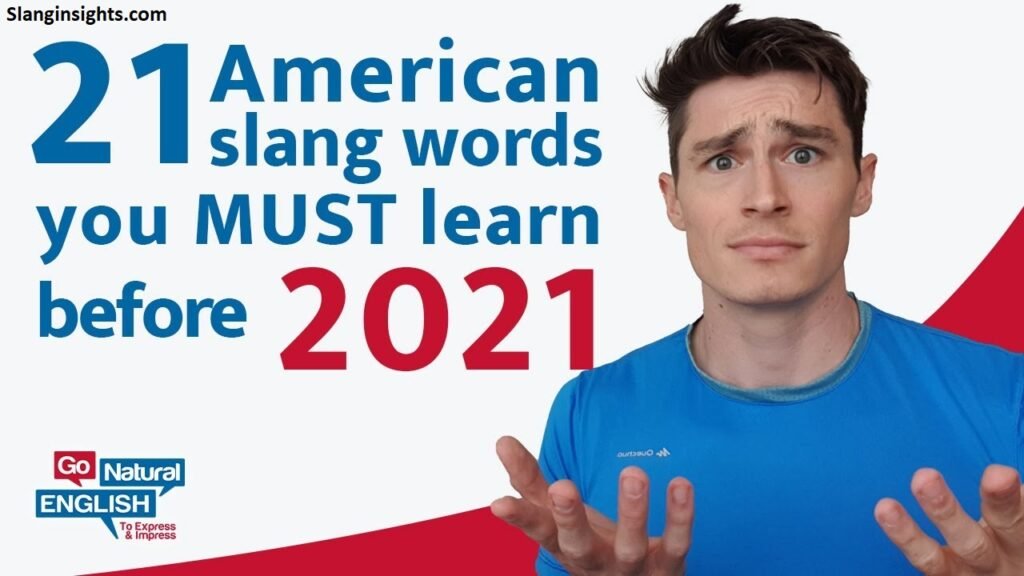 2021 Slang 30 Words You Definitely Heard That Year