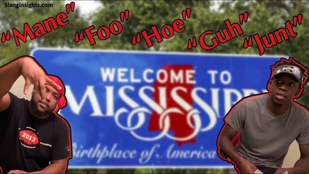Mississippi Slang Explained Words You’ve Never Heard Before