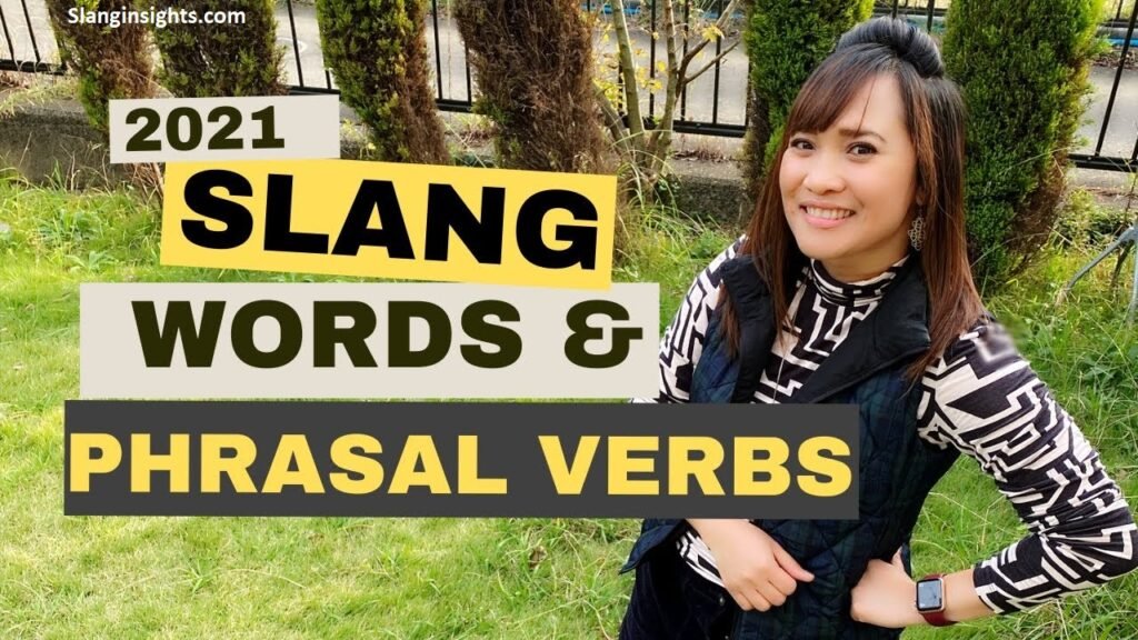 2021 Slang 30 Words You Definitely Heard That Year
