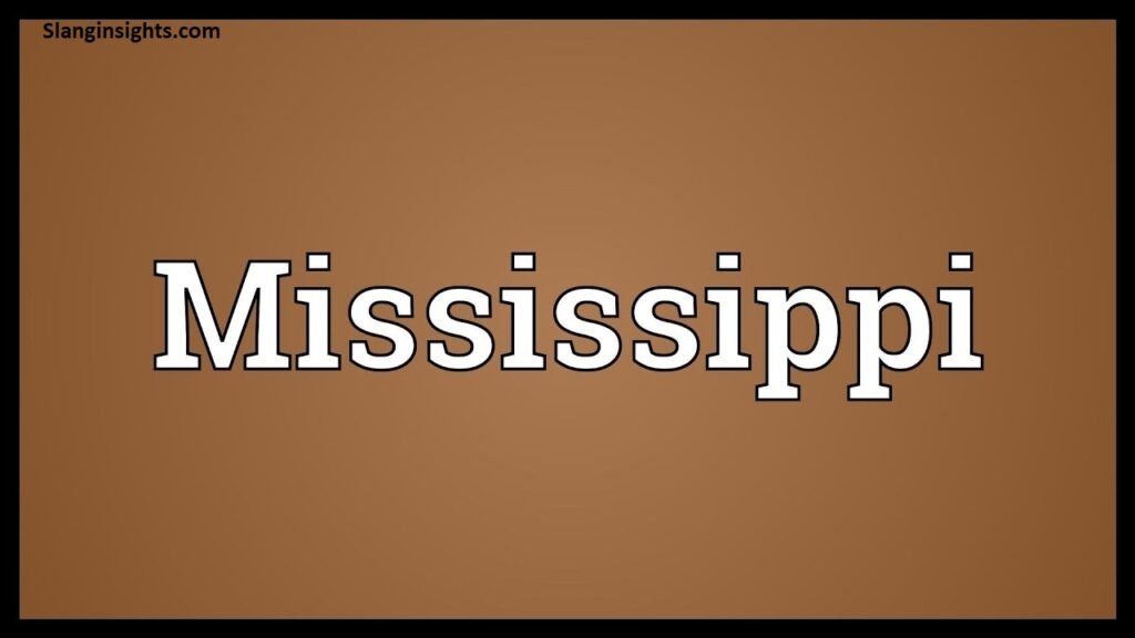 Mississippi Slang Explained Words You’ve Never Heard Before
