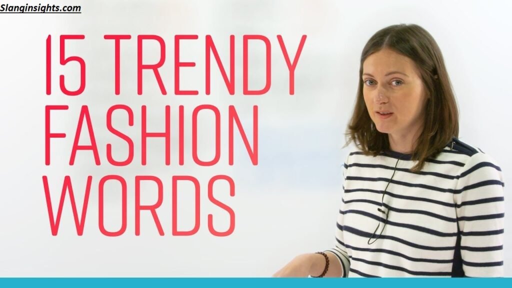 10 Slang For Outfit Words You Need to Know in 2026 (Or You’re Not Fashion Fluent)