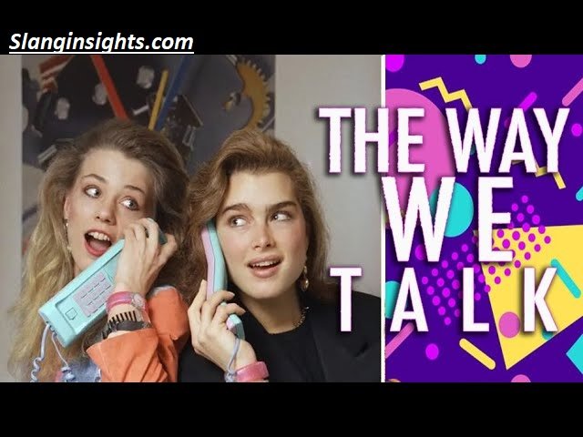80s Slang Words for Cool The Ultimate Throwback Word List